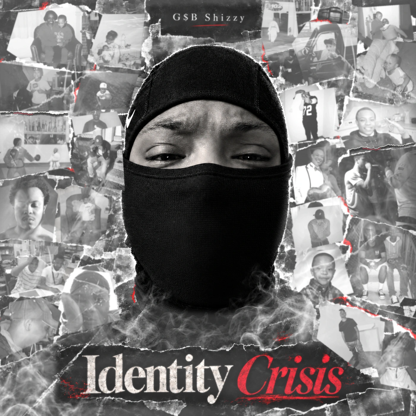 Identity Crisis cover, a personal photo collage with G$B Shizzy in a black ski mask, red lettering and smoke